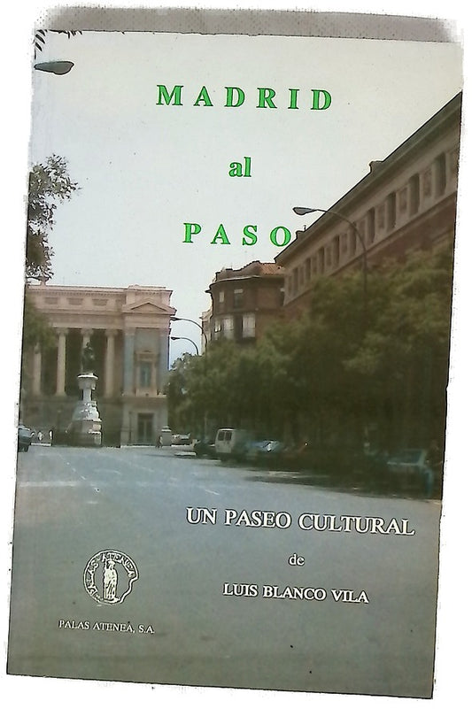 Madrid al paso un paseo cultural