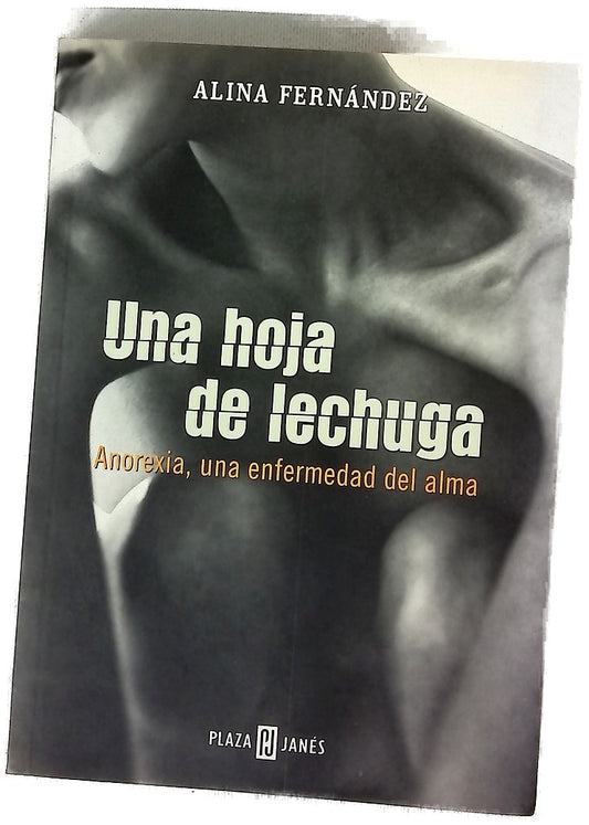 Una hoja de lechuga anorexia, una enfermedad del alma