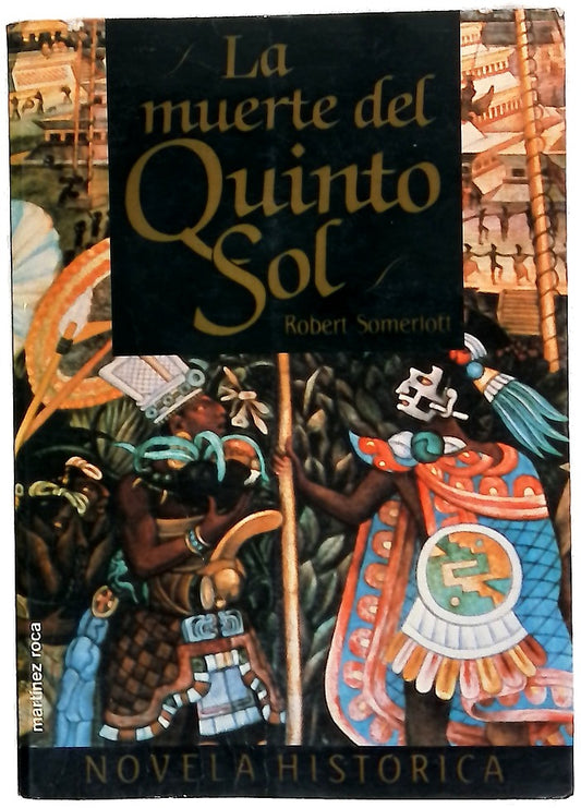 La muerte del Quinto Sol