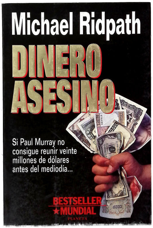 Dinero asesino