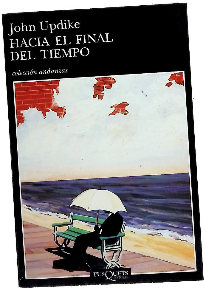 Hacia el final del tiempo