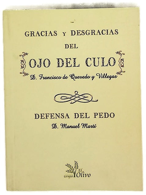 Gracias y desgracias del ojo del culo