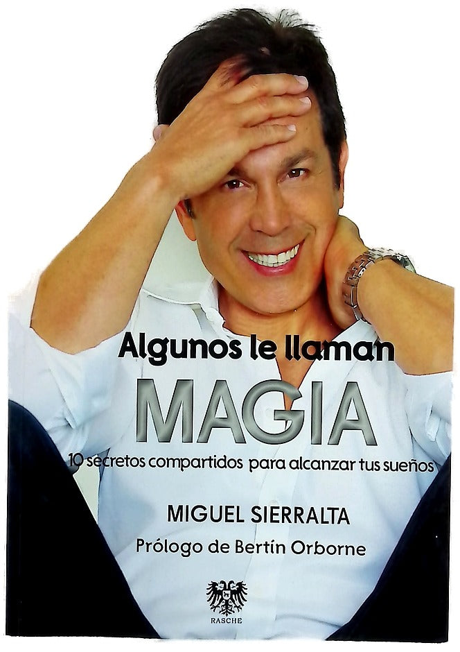 Algunos le Llaman MAGIA