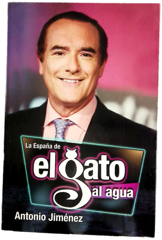 La España de El gato al agua