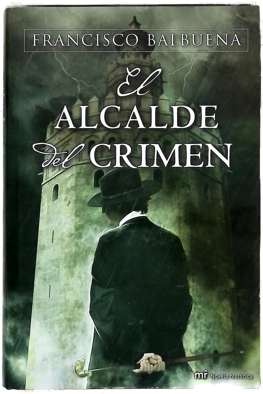 El alcalde del crimen