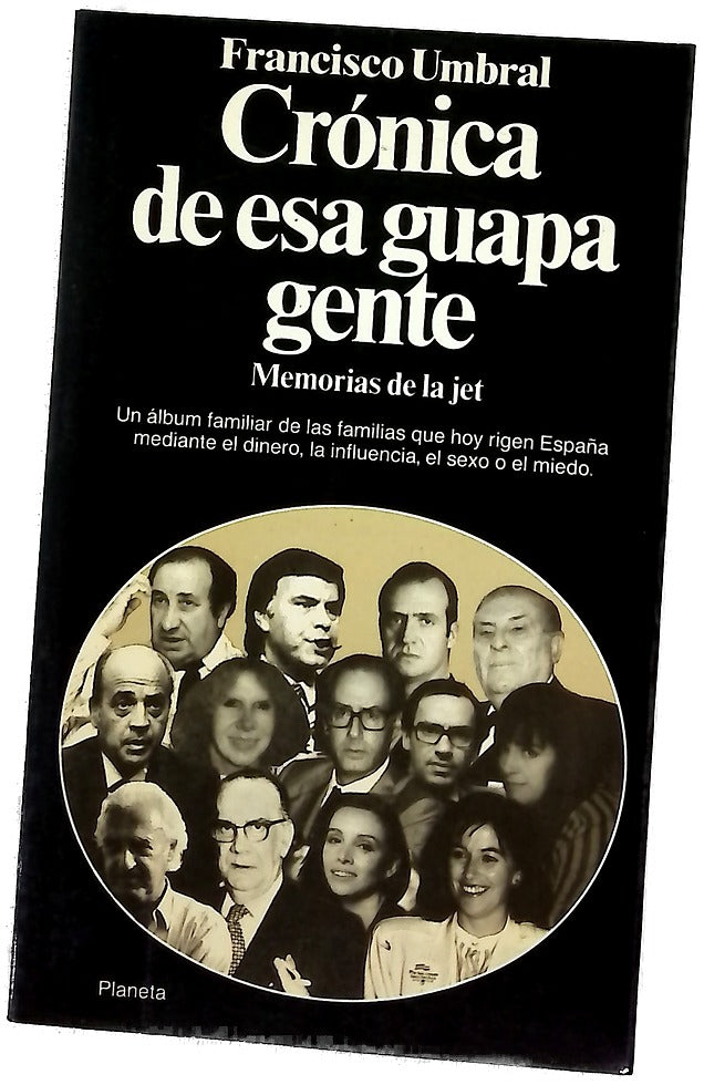Crónica de esa guapa gente memorias de la jet