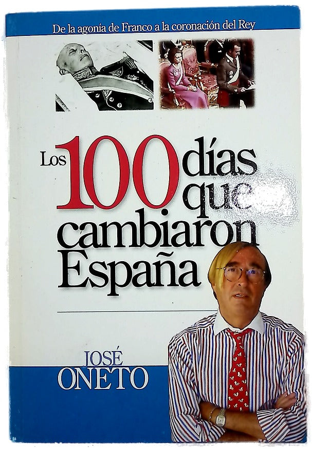 Los 100 Días que cambiaron España
