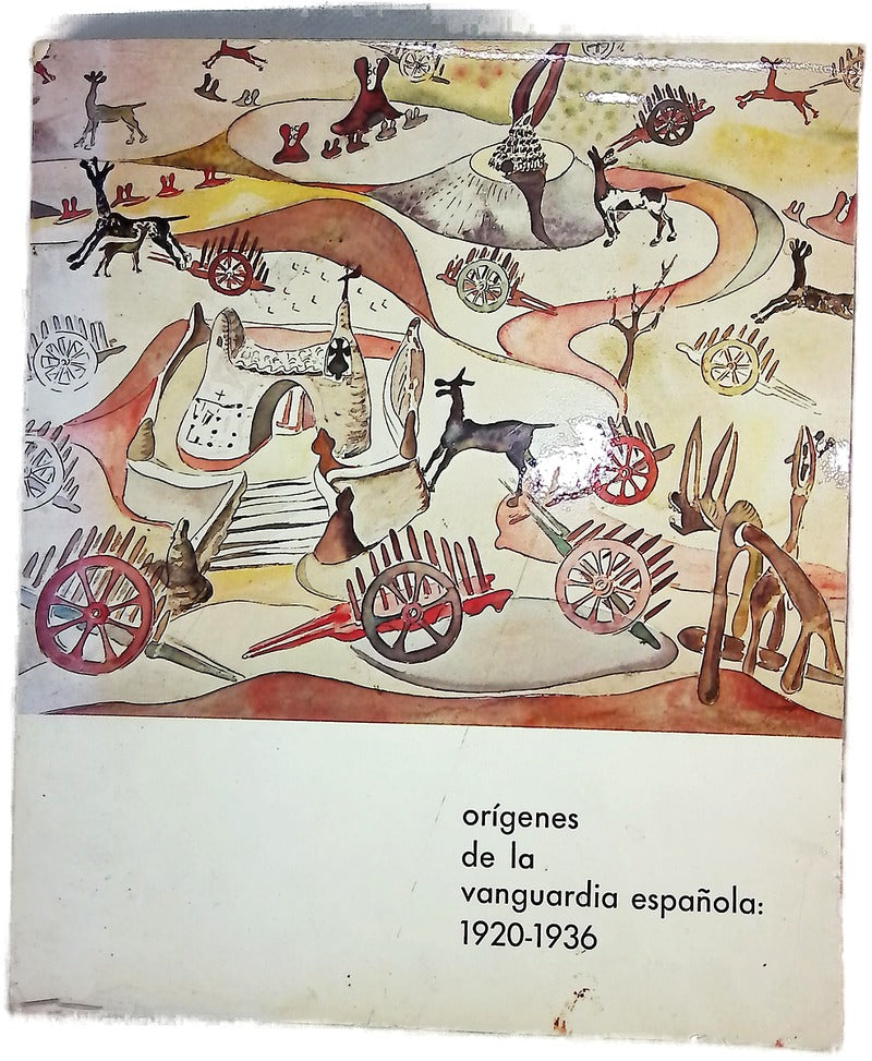Orígenes de la Vanguardia Española 1920-1936 Galería Multitud. Noviembre-diciembre Madrid, 1974 Catálogo-Exposición