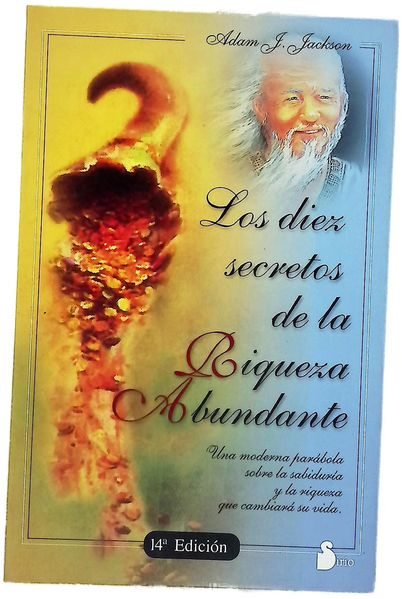 Los diez secretos de la riqueza abundante