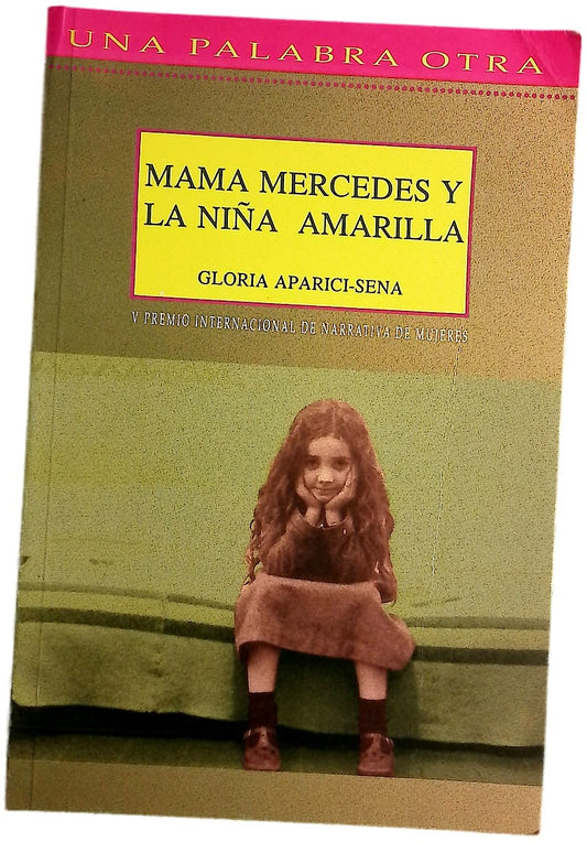 Mamá Mercedes y la niña amarilla