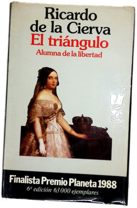 Alumna de la libertad : adolescencia y perversidad de Isabel II : los cuatro primeros amantes
