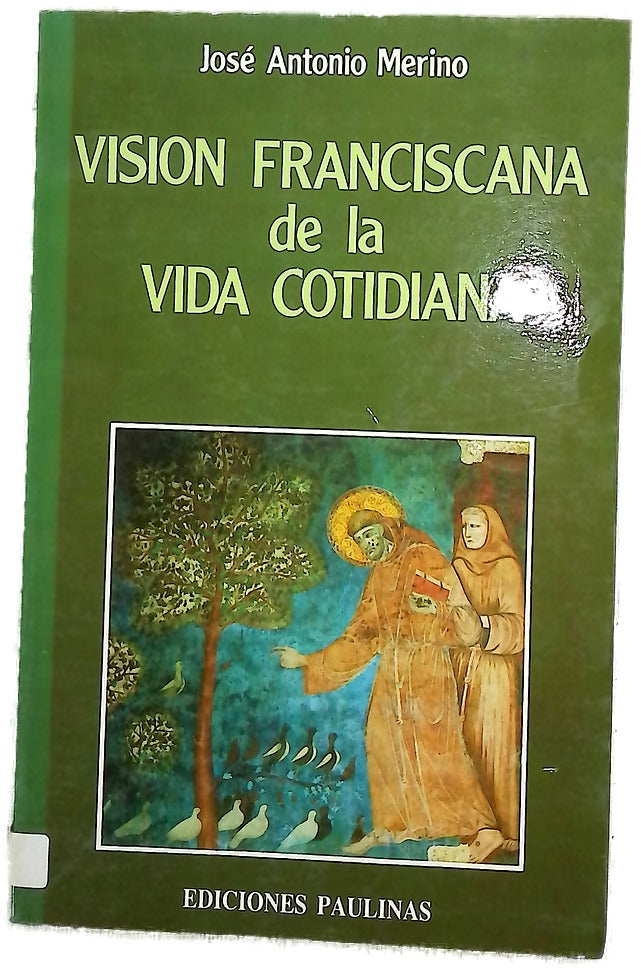 Visión franciscana de la vida cotidiana