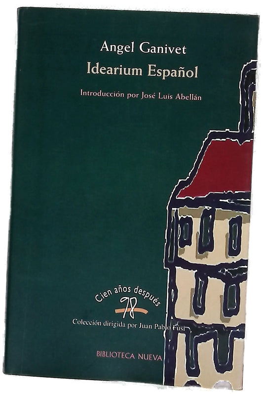 Idearium español El porvenir de España