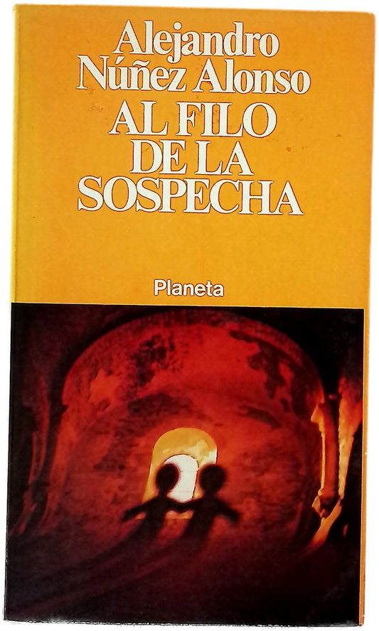Al filo de la sospecha