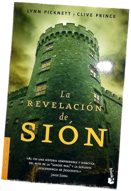 La revelación de Sión : el tenebroso mundo de los poderes secretos de Europa