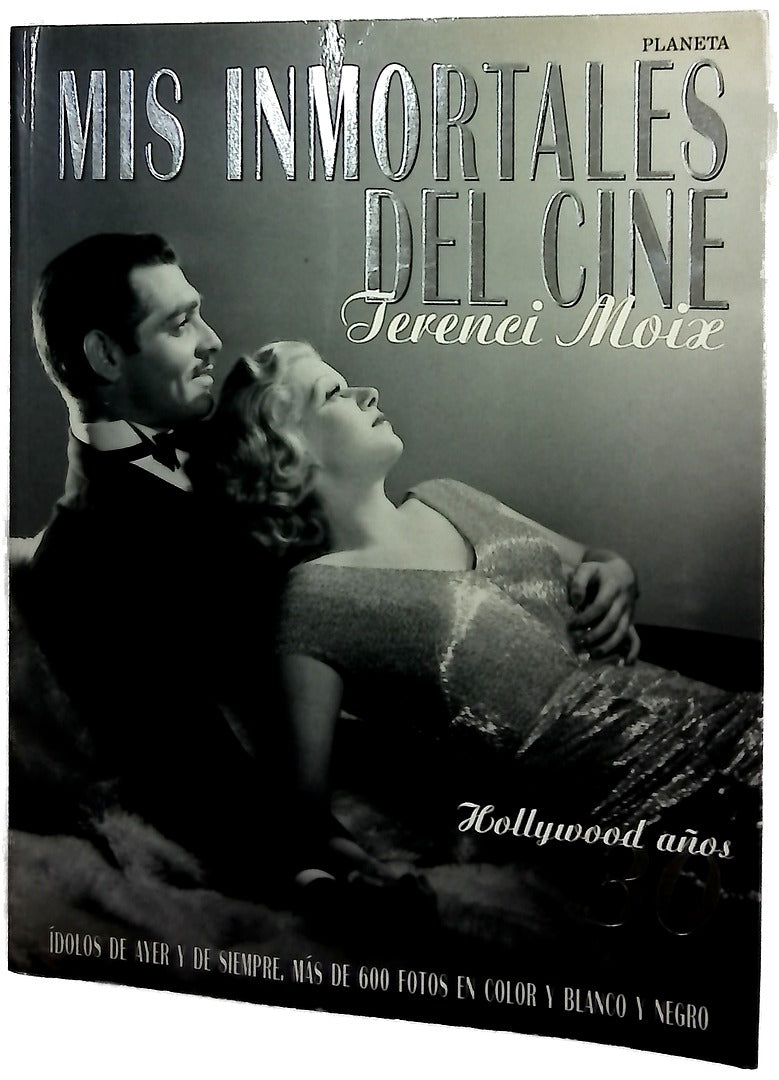 Mis inmortales del cine Hollywood, años treinta