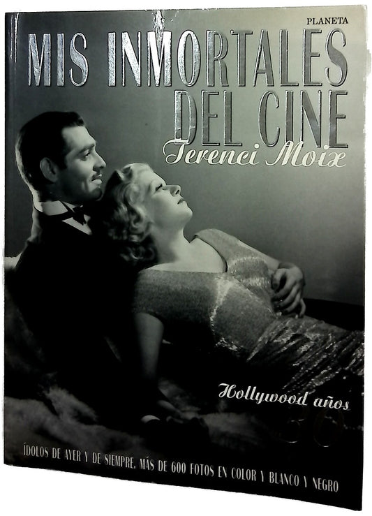Mis inmortales del cine Hollywood, años treinta