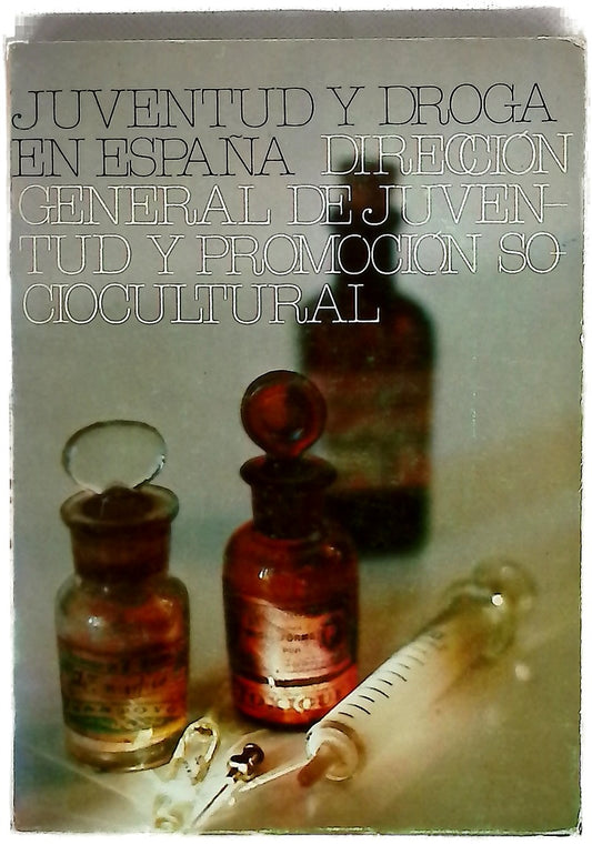 Juventud y droga en España