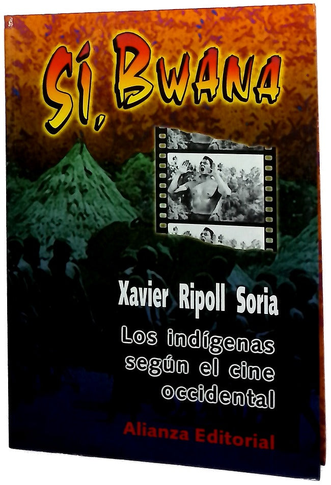 Sí, bwana los indígenas según el cine occidental