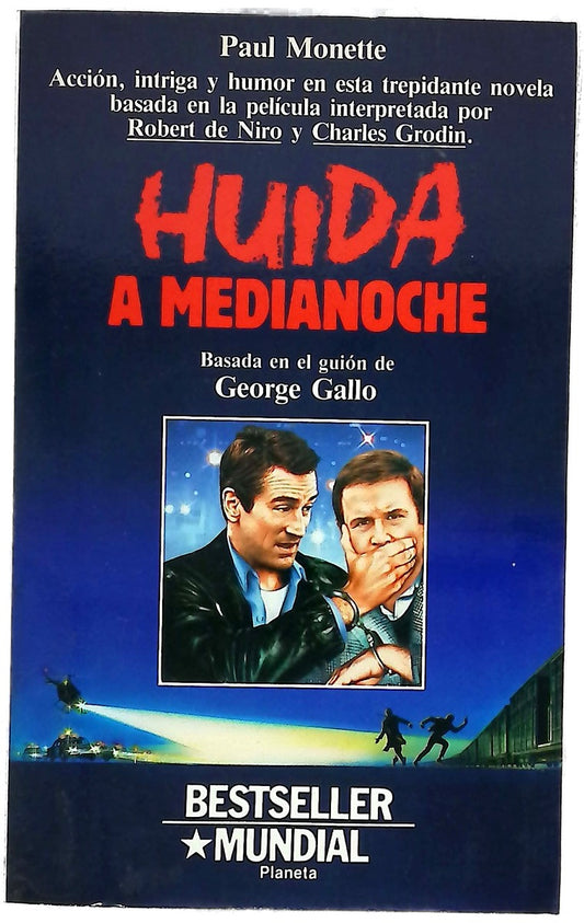 Huida a medianoche basada en el guión de George Gallo
