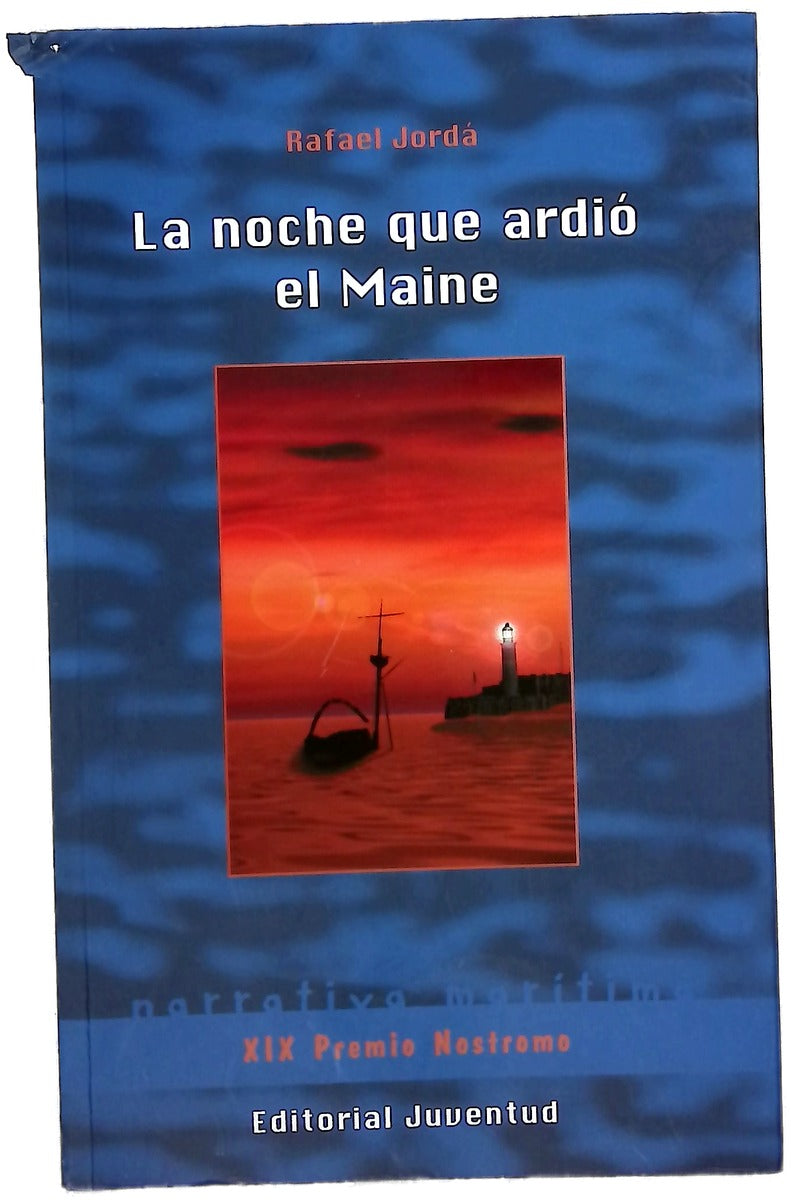 La noche que ardió el Maine