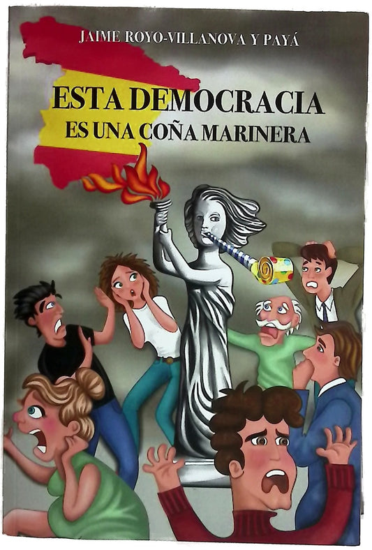 Esta democracia es una coña marinera