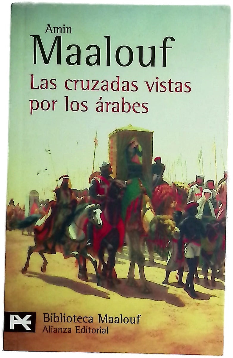 Las cruzadas vistas por los árabes