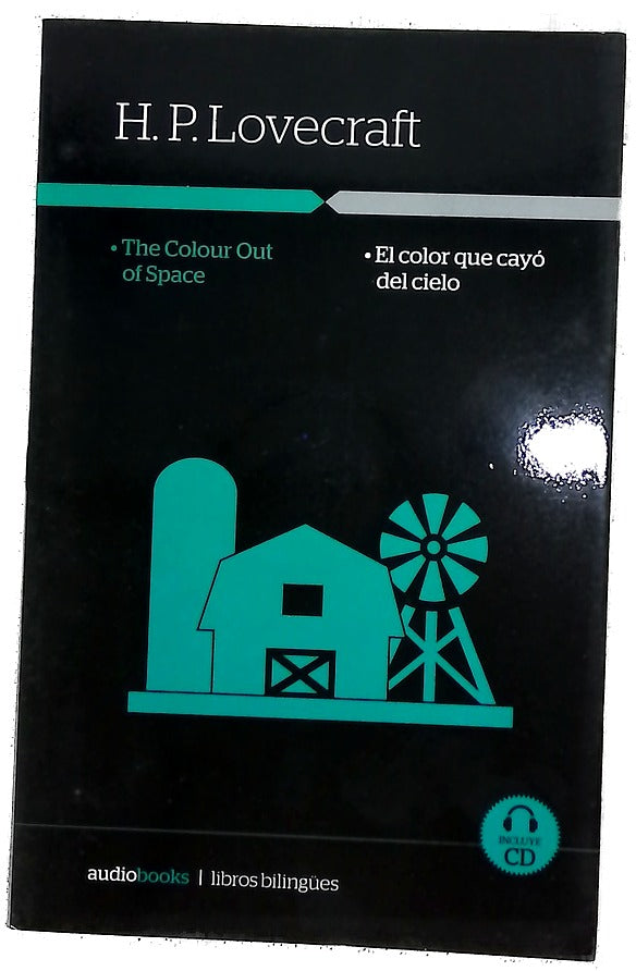 The colour out of space = El color que cayó del cielo