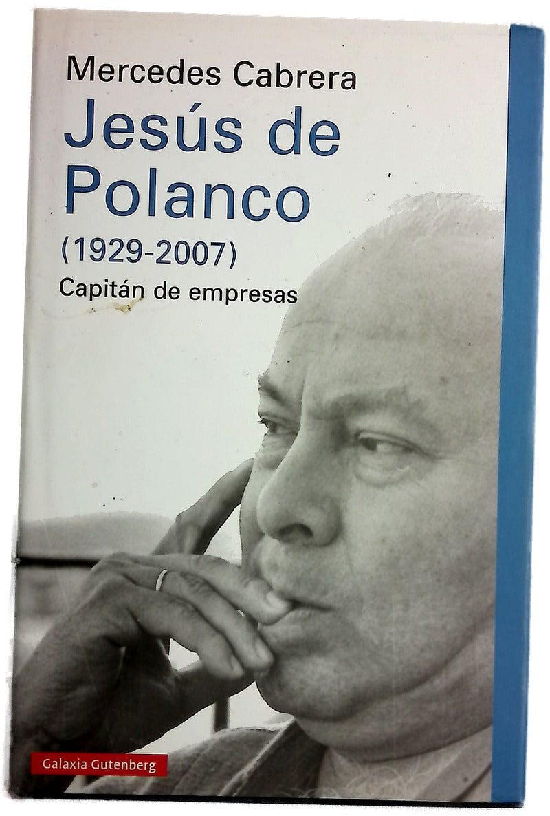 Jesús de Polanco (1929-2007) : capitán de empresas