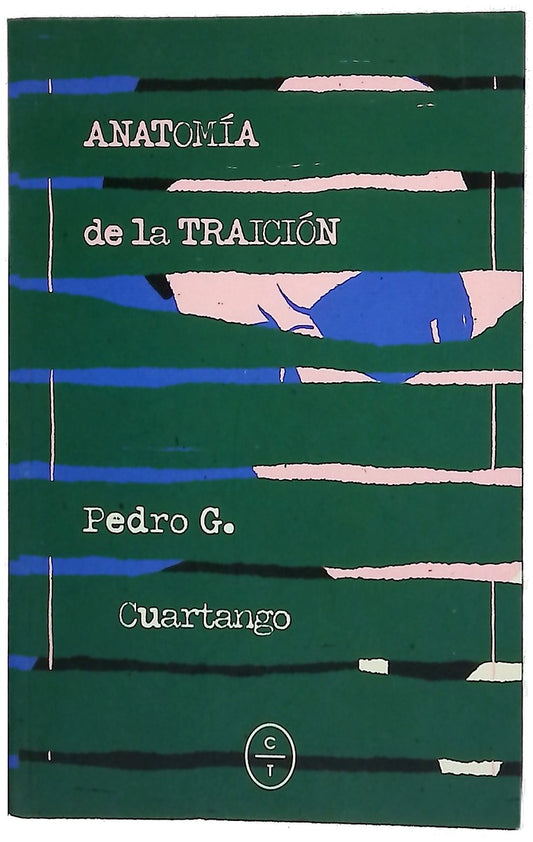 Anatomía de la traición