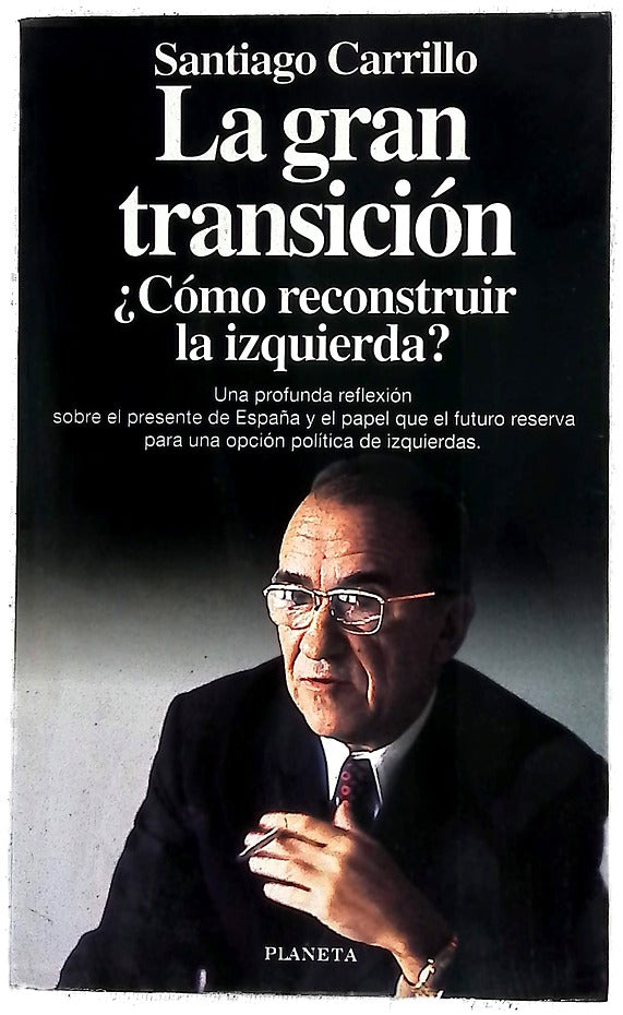 La gran transición ¿cómo reconstruir la izquierda?