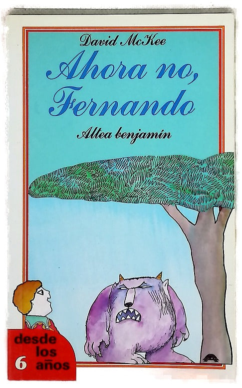 Ahora no, Fernando