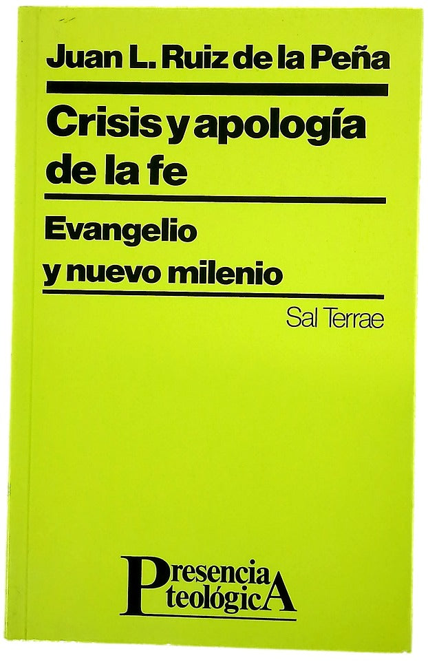 Crisis y apología de la fe Evangelio y nuevo milenio