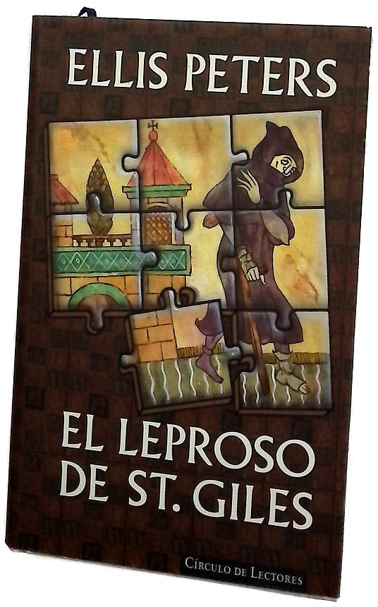 El leproso de Saint Giles : un enigma para fray Cadfael, el monje detective