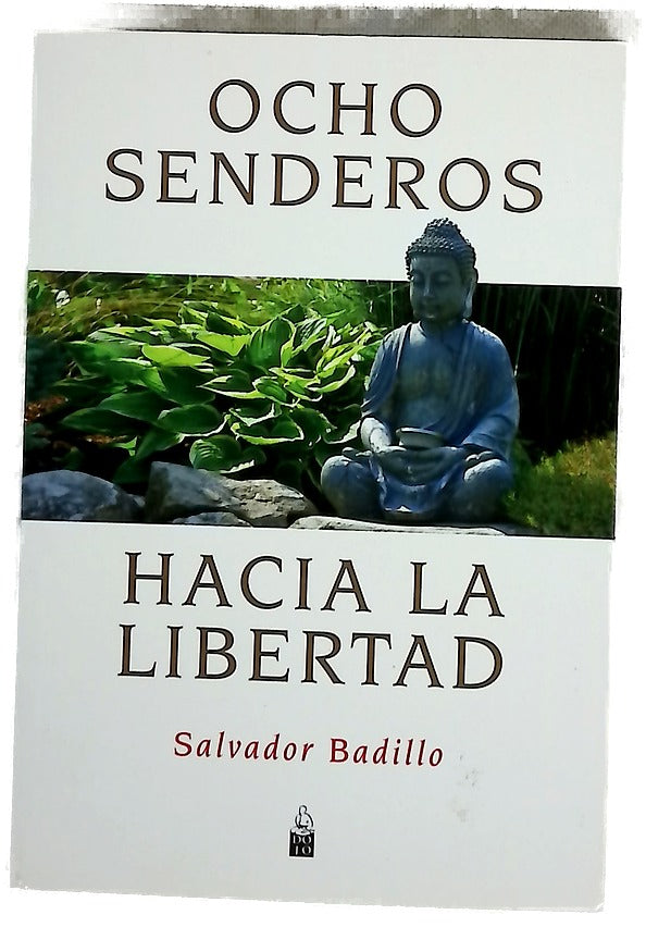 Ocho senderos hacia la libertad