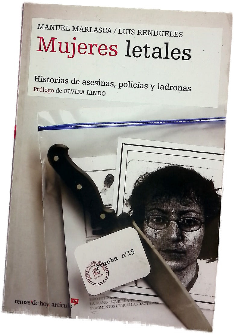 Mujeres letales historias de asesinas, policías y ladronas