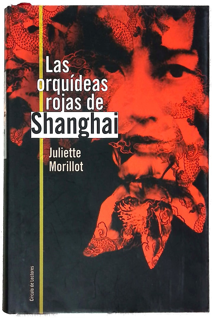 Las orquídeas rojas de Shanghai