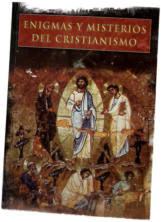 Enigmas y misterios del cristianismo