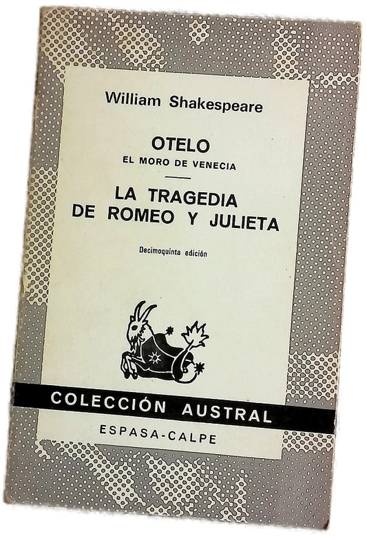 Otelo, el moro de Venecia La tragedia de Romeo y Julieta