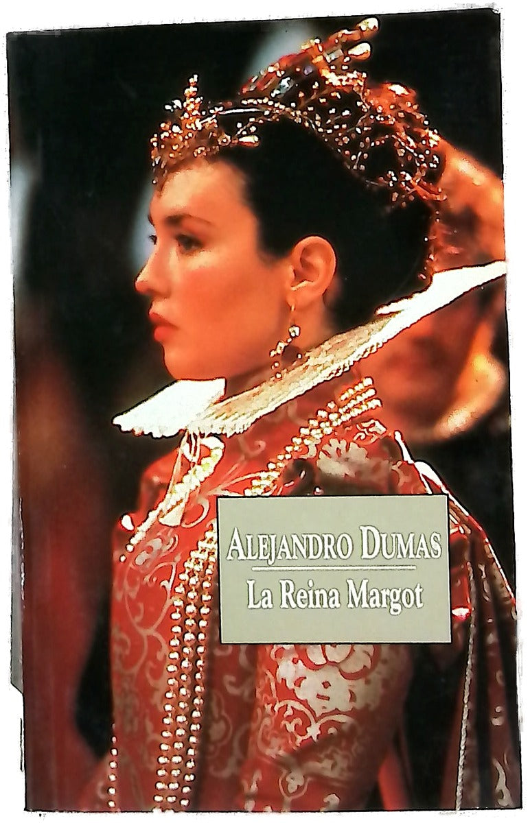 La reina Margot