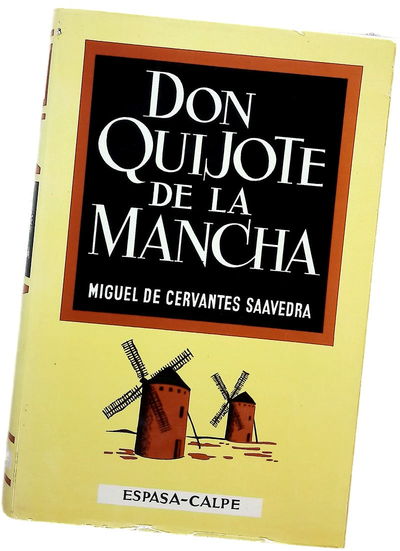 El ingenioso hidalgo Don Quijote de la Mancha