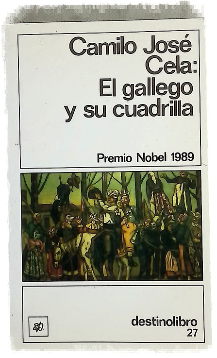 El gallego y su cuadrilla
