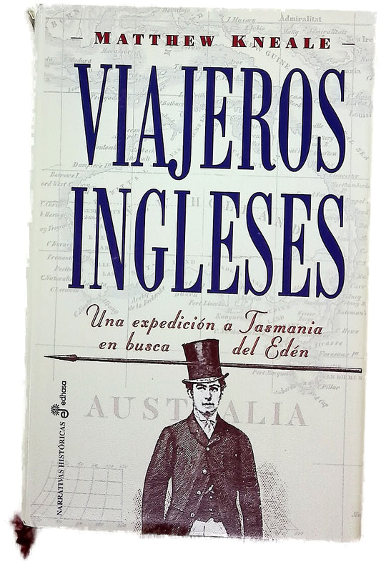 Viajeros ingleses una expedición a Tasmania en busca del Edén