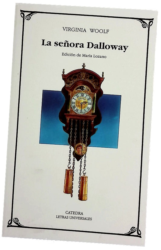 La Senora Dalloway/ Mrs. Dalloway