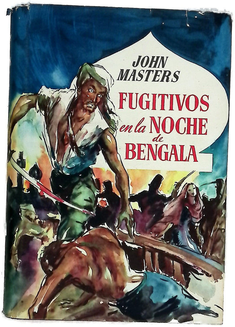 Fugitivos en la noche de Bengala