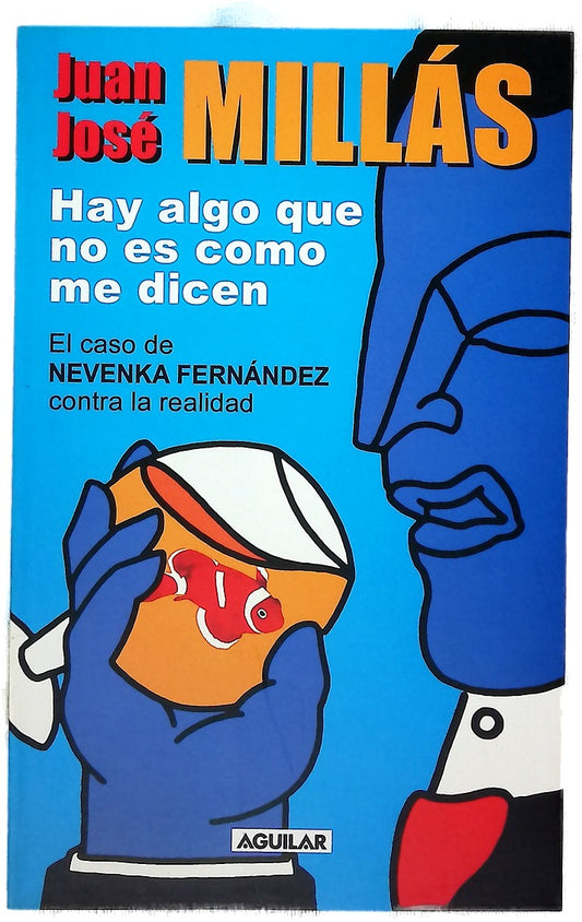 Hay algo que no es como me dicen el caso de Nevenka Fernández contra la realidad