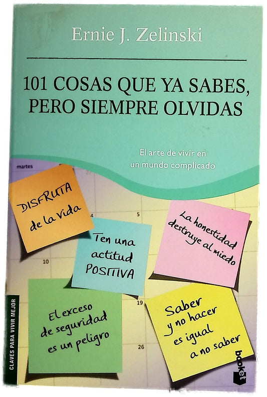 101 cosas que ya sabes, pero siempre olvidas