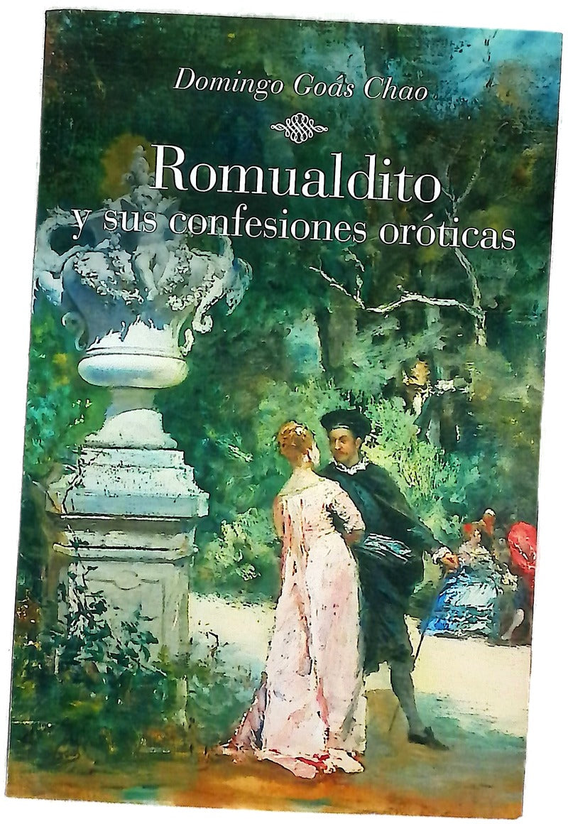 Romualdito y sus confesiones oróticas