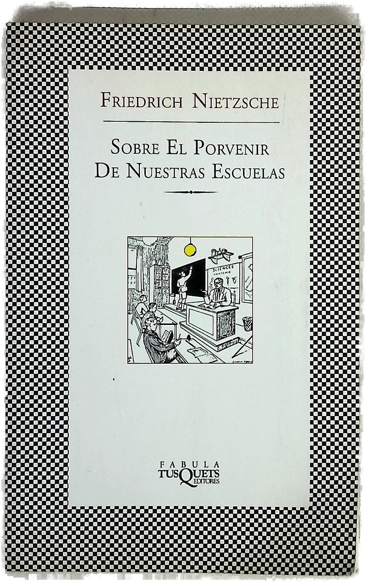 Sobre el porvenir de nuestras escuelas