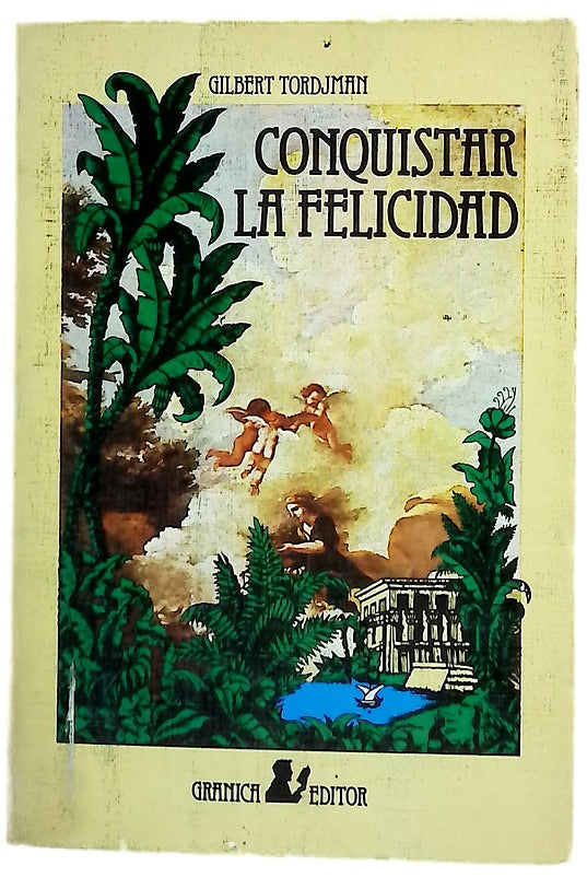 Conquistar la felicidad